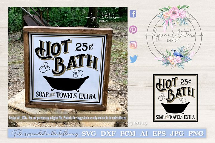 Download Hot Bath Farmhouse SVG Cut File LL197A (106678) | SVGs ...