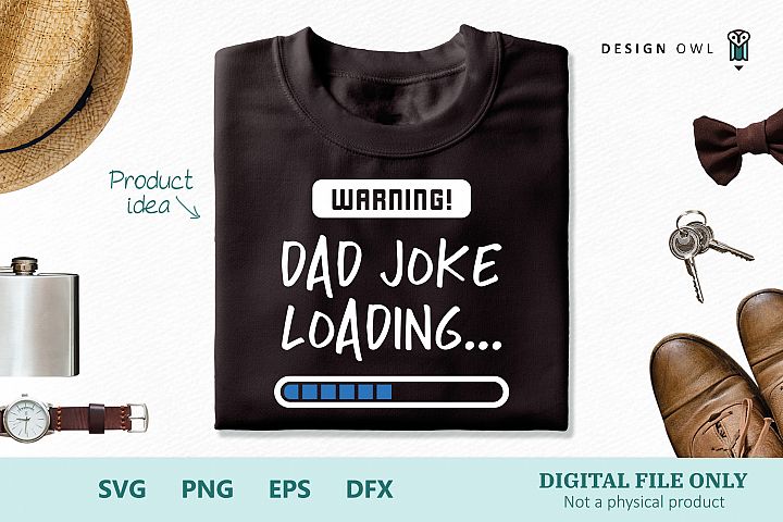 Warning! Dad joke loading - SVG cut file