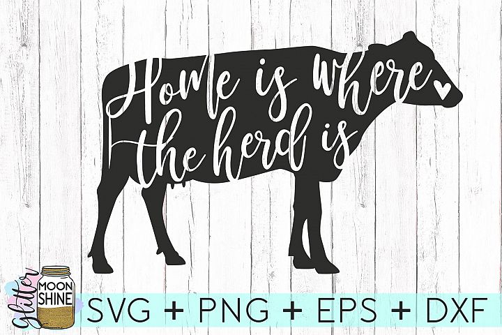 Download Home Is Where The Herd Is SVG DXF PNG EPS Cutting Files