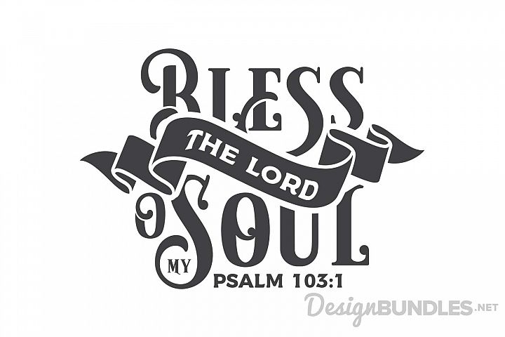 Download Free Svgs Download Psalm 103 1 Free Design Resources