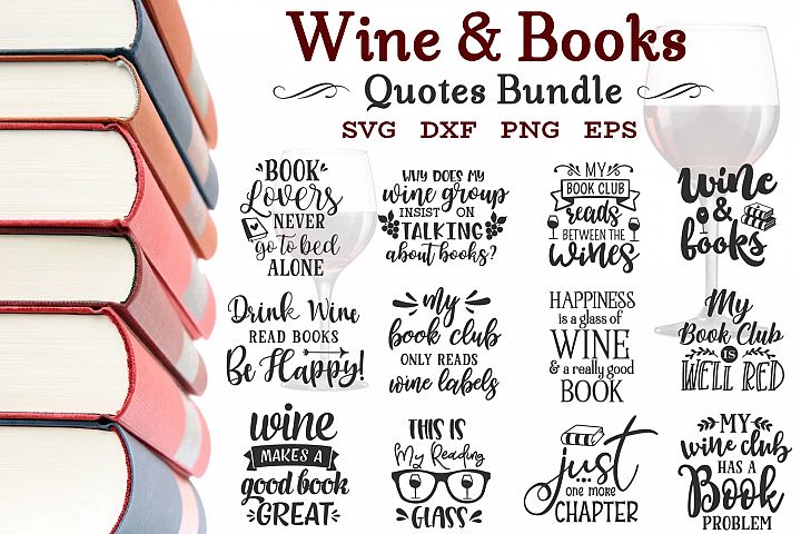 Download Wine And Books Bundle Svg, Wine Sayings Bundle, Wine Bundle