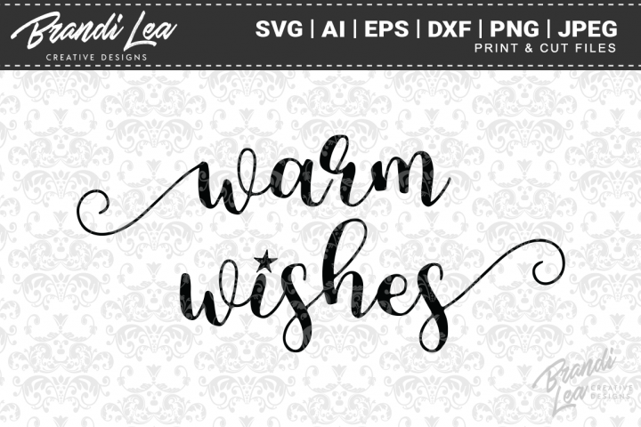 Warm Wishes Christmas SVG Cutting Files