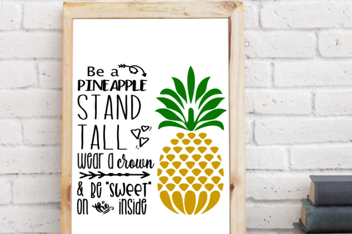 Download be a pineapple svg cut file pineapple quote svg pineapple