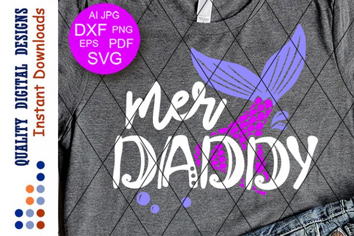 Mer Daddy svg Mermaid daddy shirt design Birthday svg Ocean