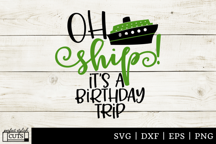 Cruise SVG - Oh Ship It's A Girls Trip SVG File