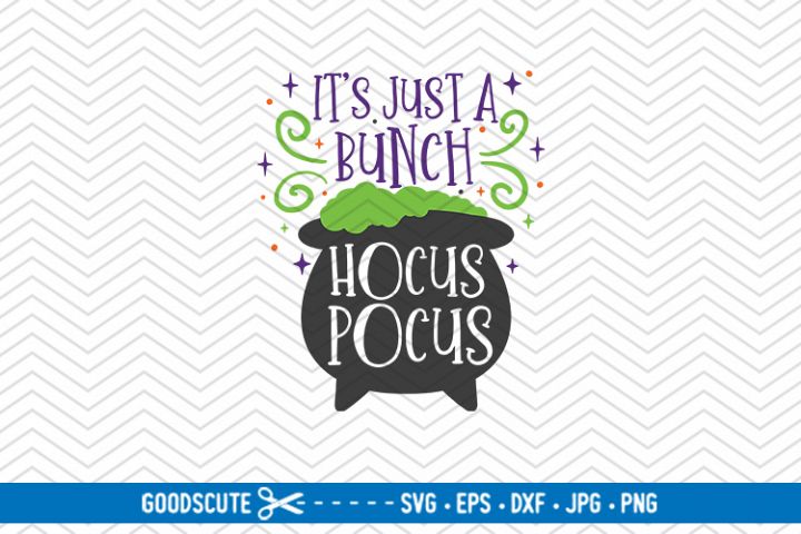 Download It's Just a Bunch of Hocus Pocus| Halloween - SVG DXF JPG ...