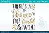 There's A Chance This Could Be Wine, Svg Dxf Png Eps Pdf Studio Vector 